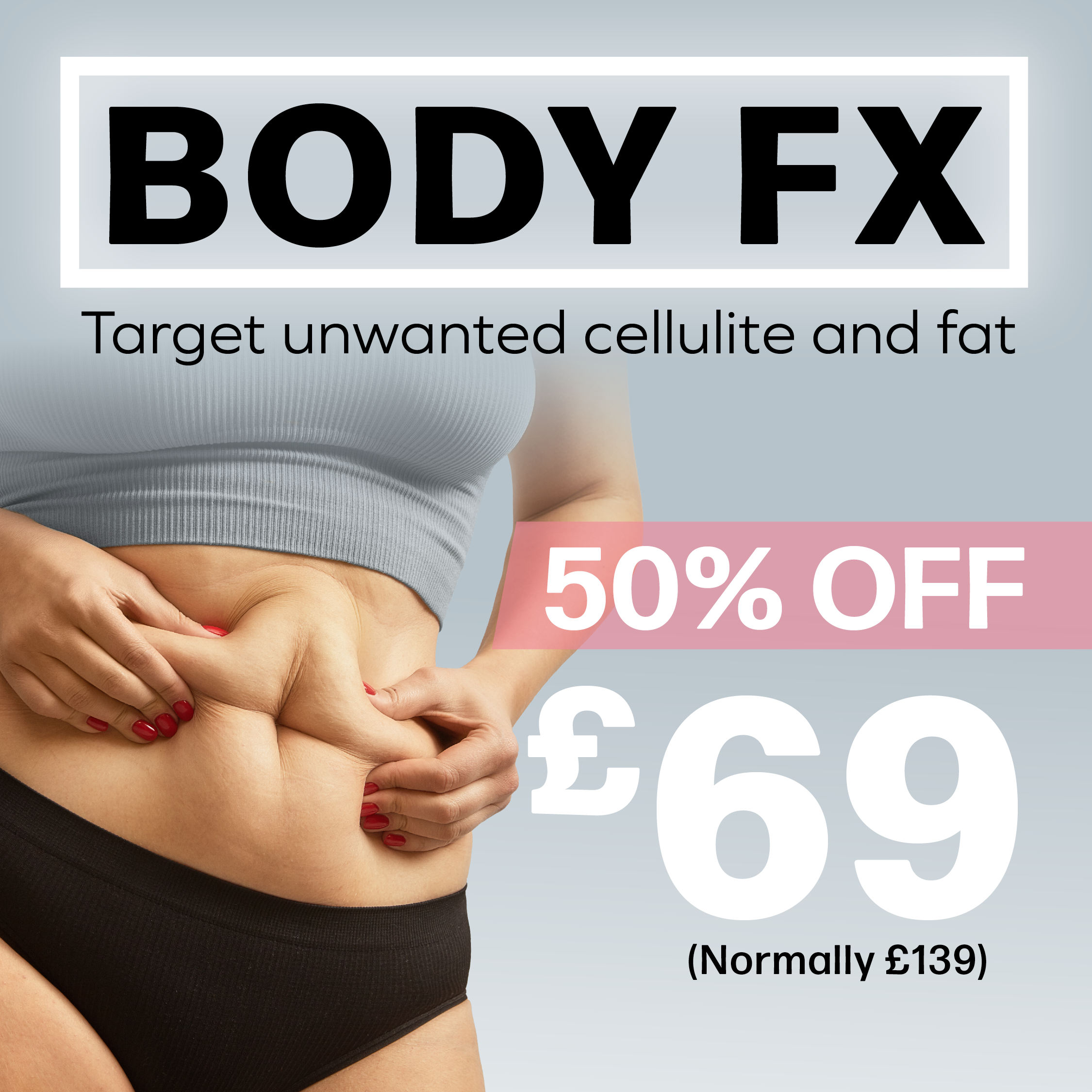 Body FX HALF PRICE £69